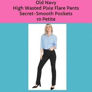 Old Navy High Waste Flare Pixie Pants- Black- 10 Petite- NWT ~wardrobe staple~